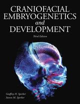 Craniofacial Embryogenetics And Development (Third Edition)