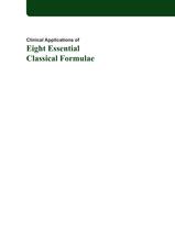 Clinical Applications of Eight Essential Classical Formulas八名方临床应用