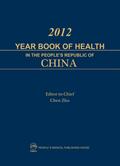 2012 YEAR BOOK OF HEALTH IN THE PEOPLE’S REPUBLIC OF CHINA