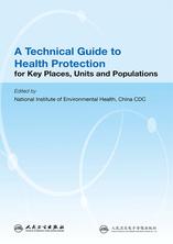 A Technical Guide to Health Protection for Key Places, Units and Populations