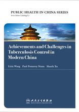 Achievements and Challenges in Tuberculosis Control in Modern China